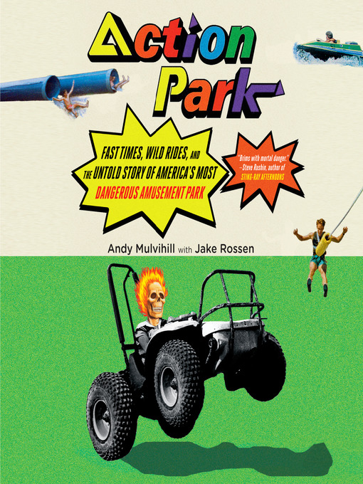 Title details for Action Park by Andy Mulvihill - Available